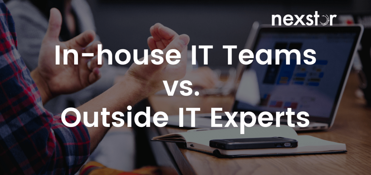 In-house IT Teams vs. Outside IT Experts