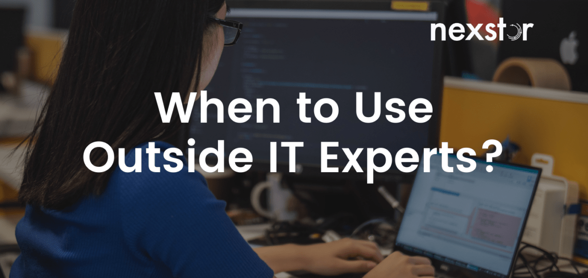 When to Use Outside IT Experts?